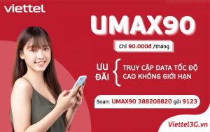 Gói cước UMAX90 Viettel - Không giới hạn Data