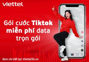 Các gói cước xem Tiktok Viettel không giới hạn data