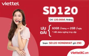 Gói cước SD120 Viettel chỉ 120k có ngay 60GB data