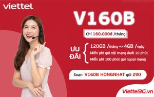 Gói cước V160B Viettel ưu đãi 120GB kèm gọi thoại